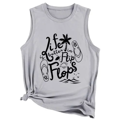 Women Summer Tank Tops Life is Better in Flip Flops Sleeveless Shirt