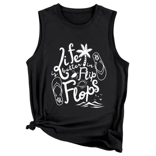 Women Summer Tank Tops Life is Better in Flip Flops Sleeveless Shirt